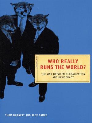 cover image of Who Really Runs the World?